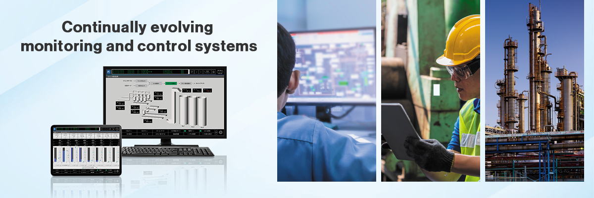 Continually evolving monitoring and control systems「MICREX-VieW FOCUS」